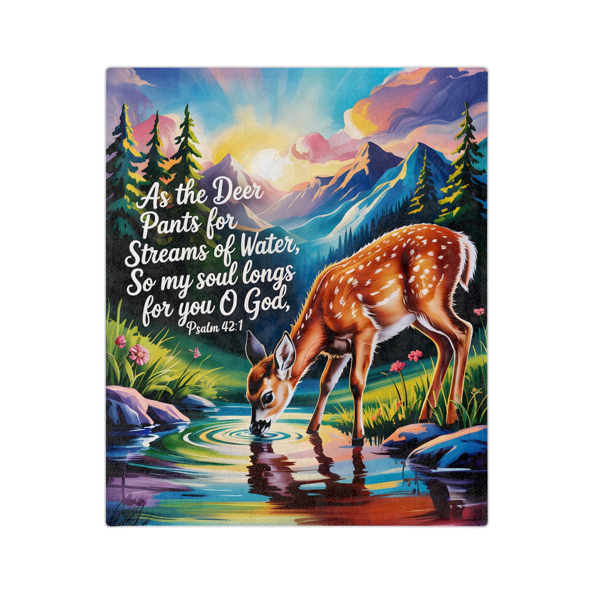 Psalm 42:1 Blanket, As The Deer Pants For Streams of Water, So My Soul Longs for You O God