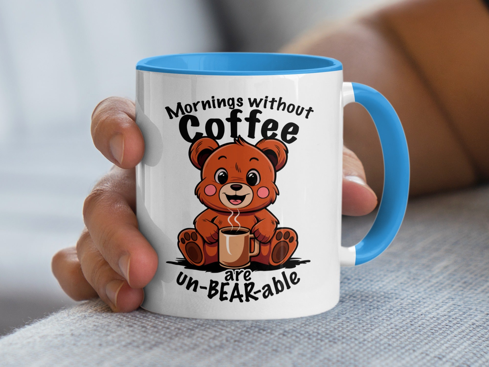 Mornings Without Coffee Are Un-BEAR-able Cup, Funny Coffee Mug