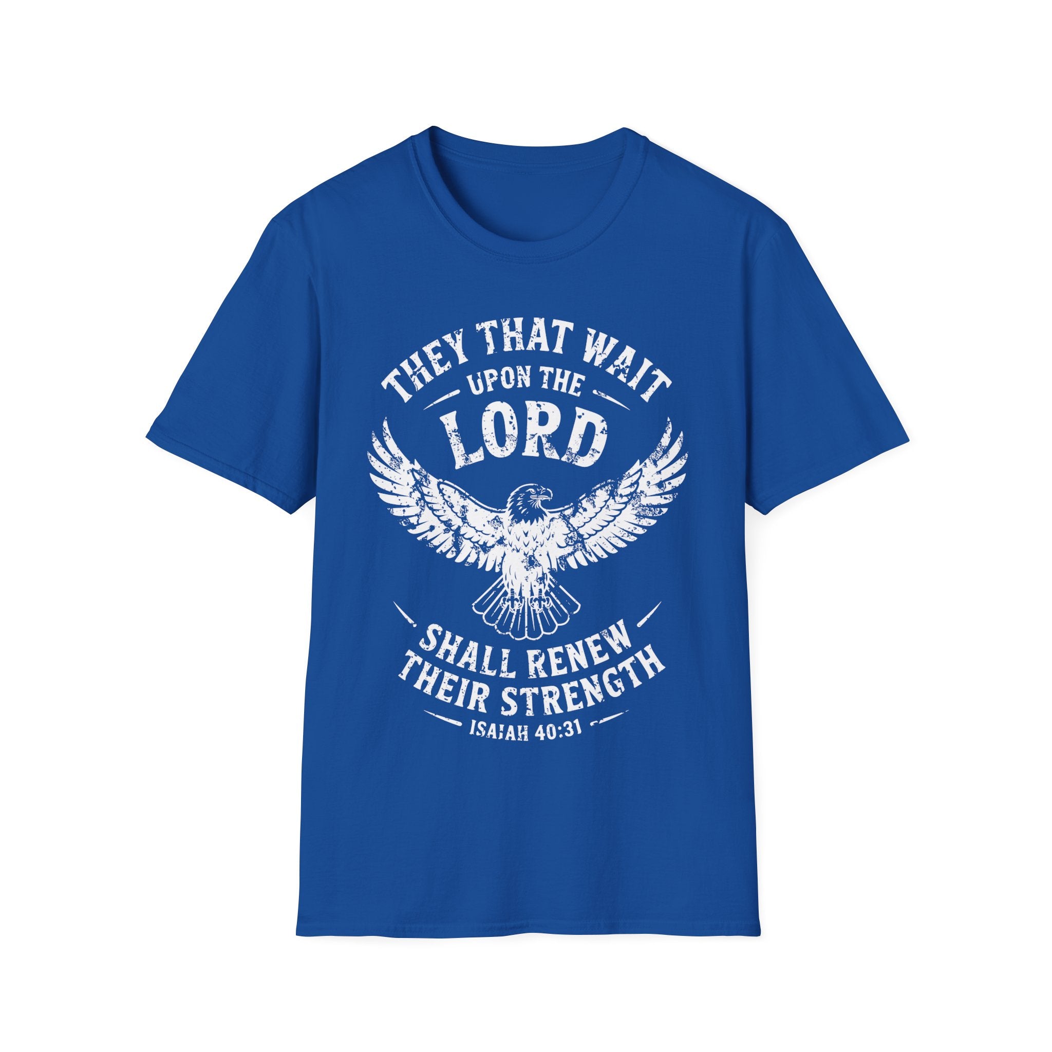 Isaiah 40:31 T-shirt, They That Wait Upon The LORD Shall Renew Their Strength, White Ink