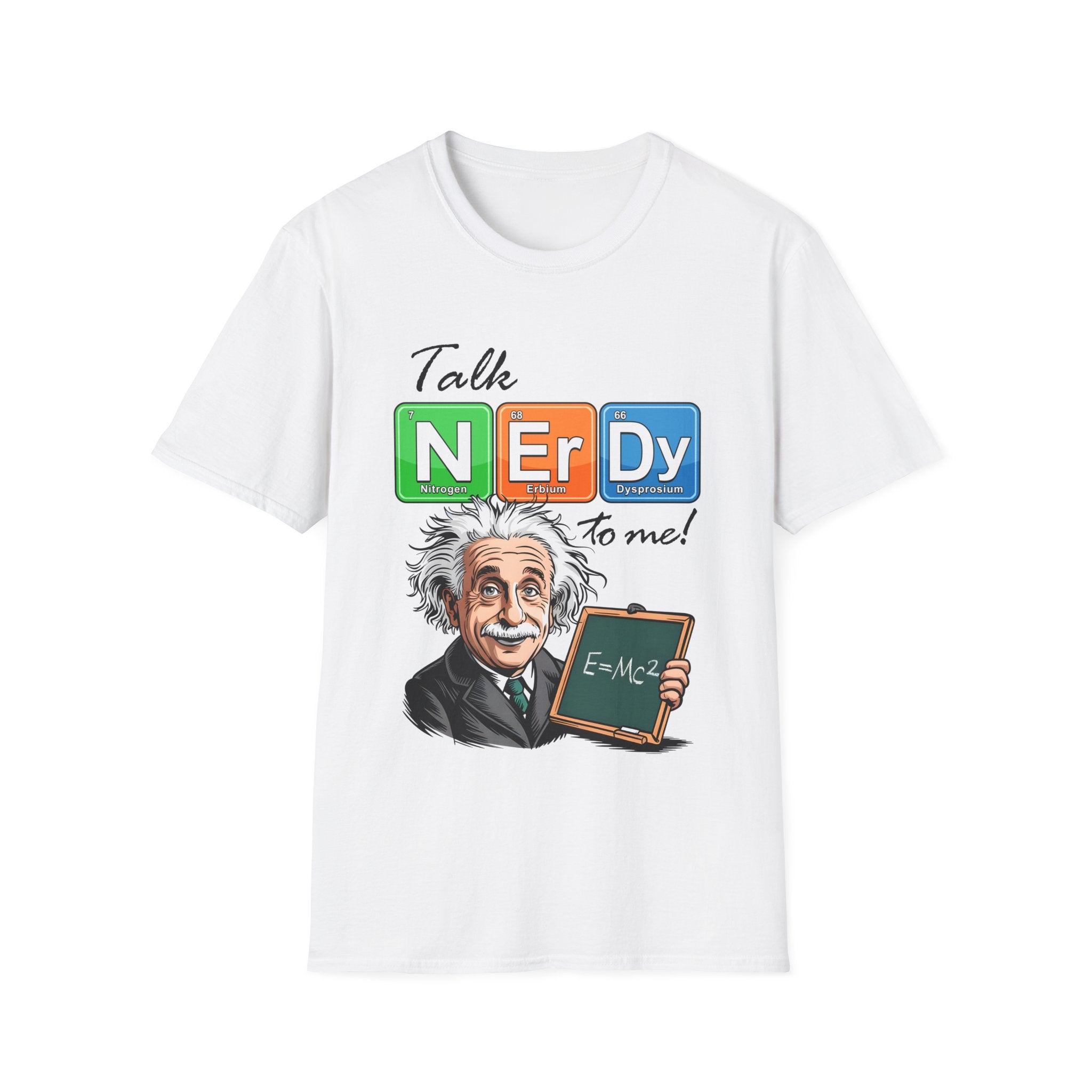 Talk Nerdy To Me Albert Einstein T-Shirt