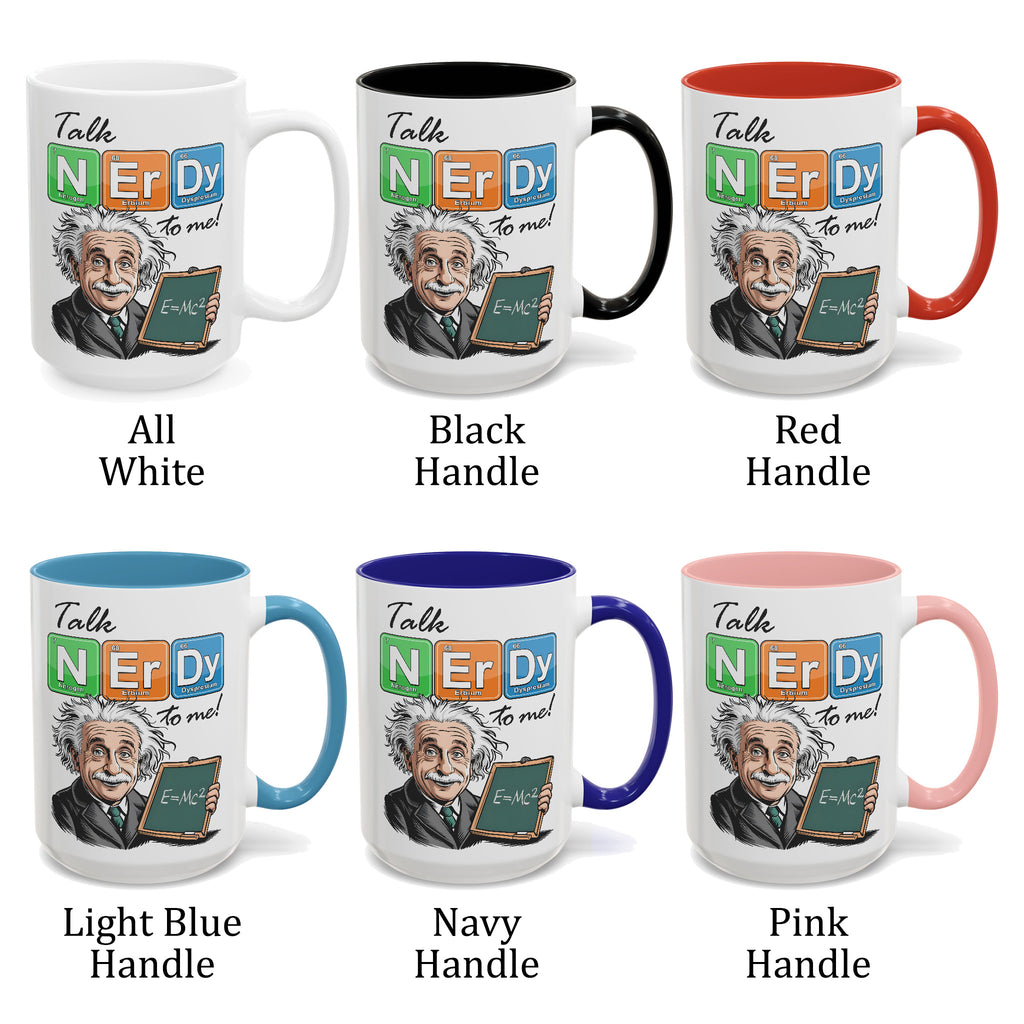 Talk Nerdy To Me Albert Einstein Coffee Mug