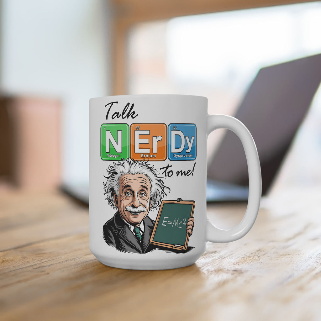 Talk Nerdy To Me Albert Einstein Coffee Mug
