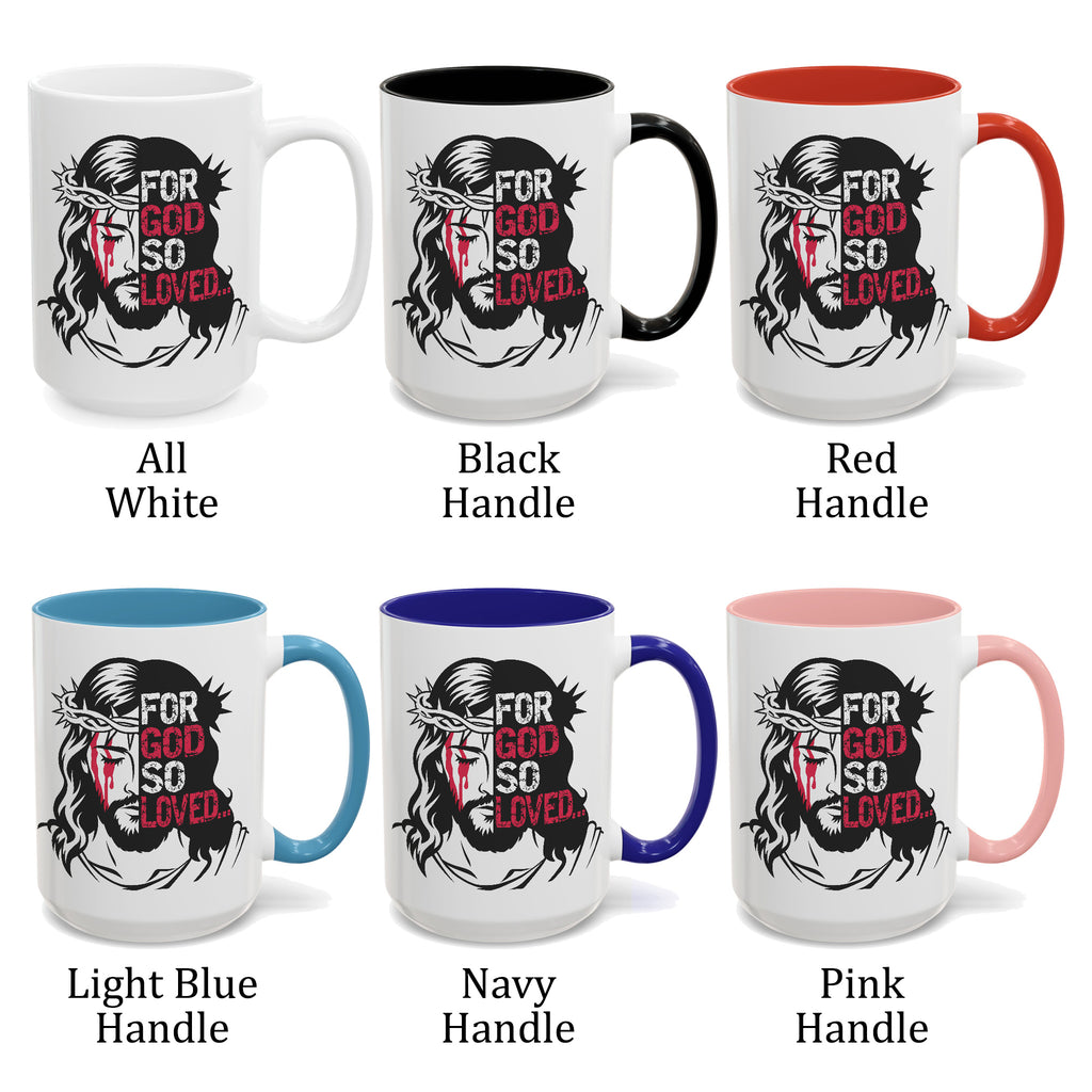 For God So Loved, John 3:16, Christian Bible Verse Coffee Mug