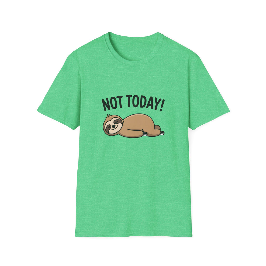 Not Today Funny Sloth T-Shirt