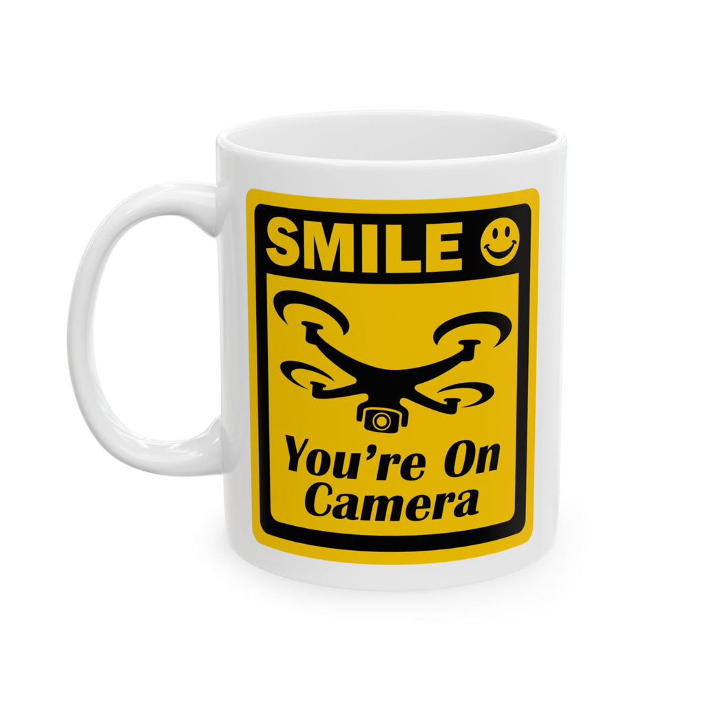 Smile You're On Camera Coffee Mug, Drone Coffee Cup