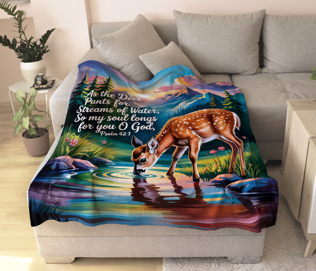 Psalm 42:1 Blanket, As The Deer Pants For Streams of Water, So My Soul Longs for You O God