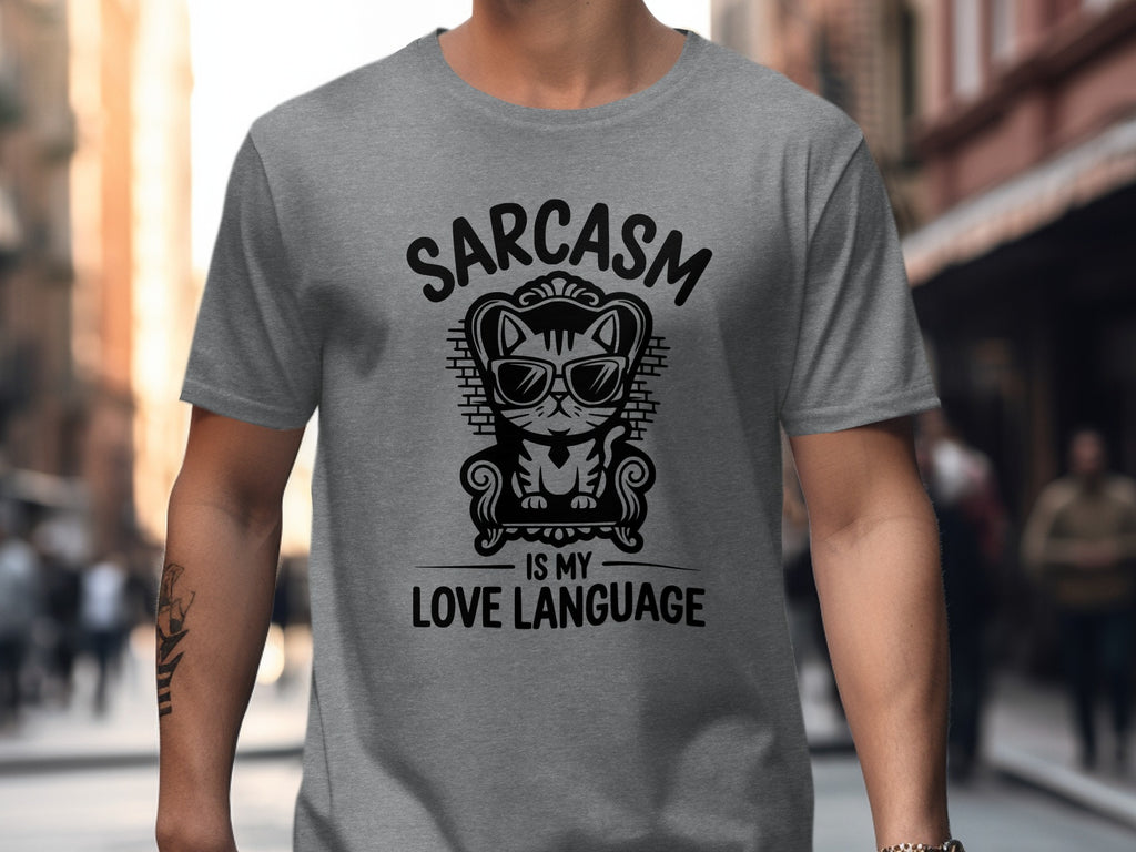 Sarcasm Is My Love Language Funny Cat T-Shirt