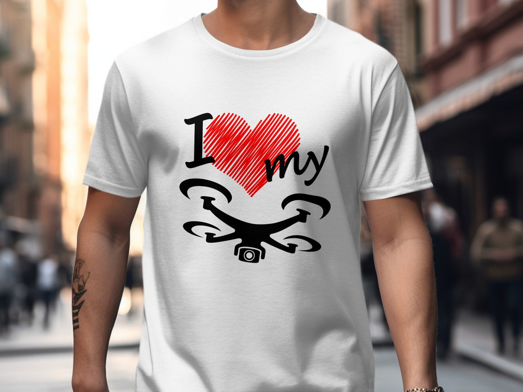 I Love My Drone T-Shirt