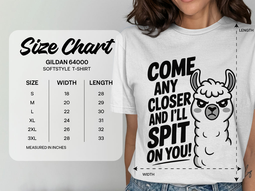 Come Any Closer And I'll Spit On You Funny Llama T-Shirt
