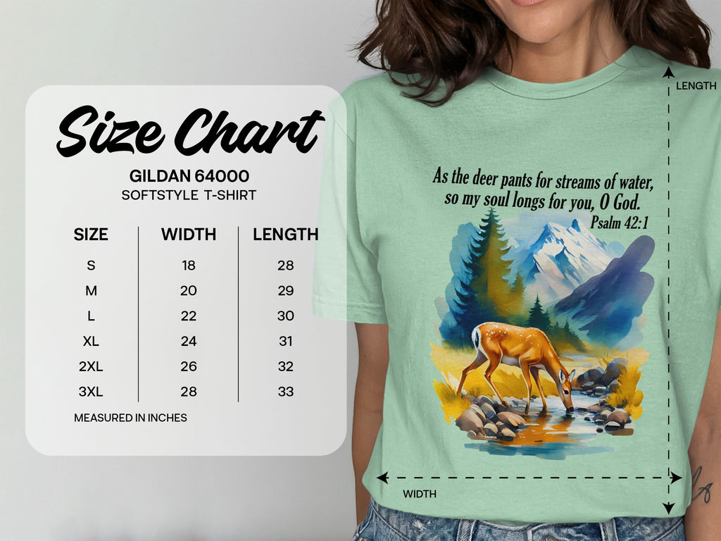 As The Deer Pants For Streams of Water, So My Soul Longs for You O God, Psalm 42:1 Bible Verse T-Shirt
