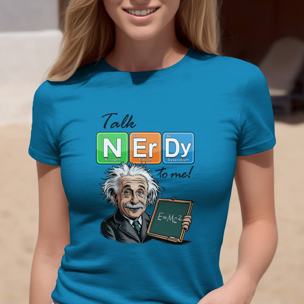 Talk Nerdy To Me Albert Einstein T-Shirt