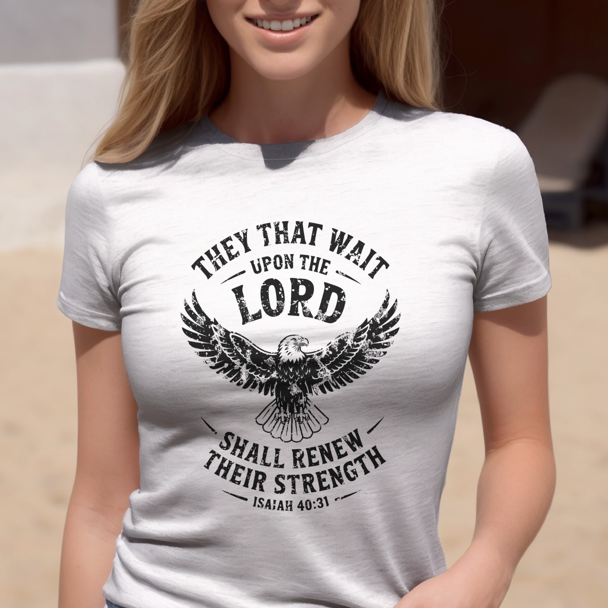 Isaiah 40:31 T-shirt, They That Wait Upon The LORD Shall Renew Their Strength, Black Ink