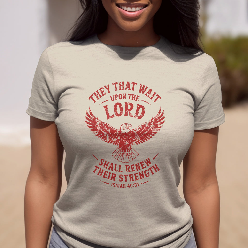Isaiah 40:31 T-shirt, They That Wait Upon The LORD Shall Renew Their Strength, Red Ink