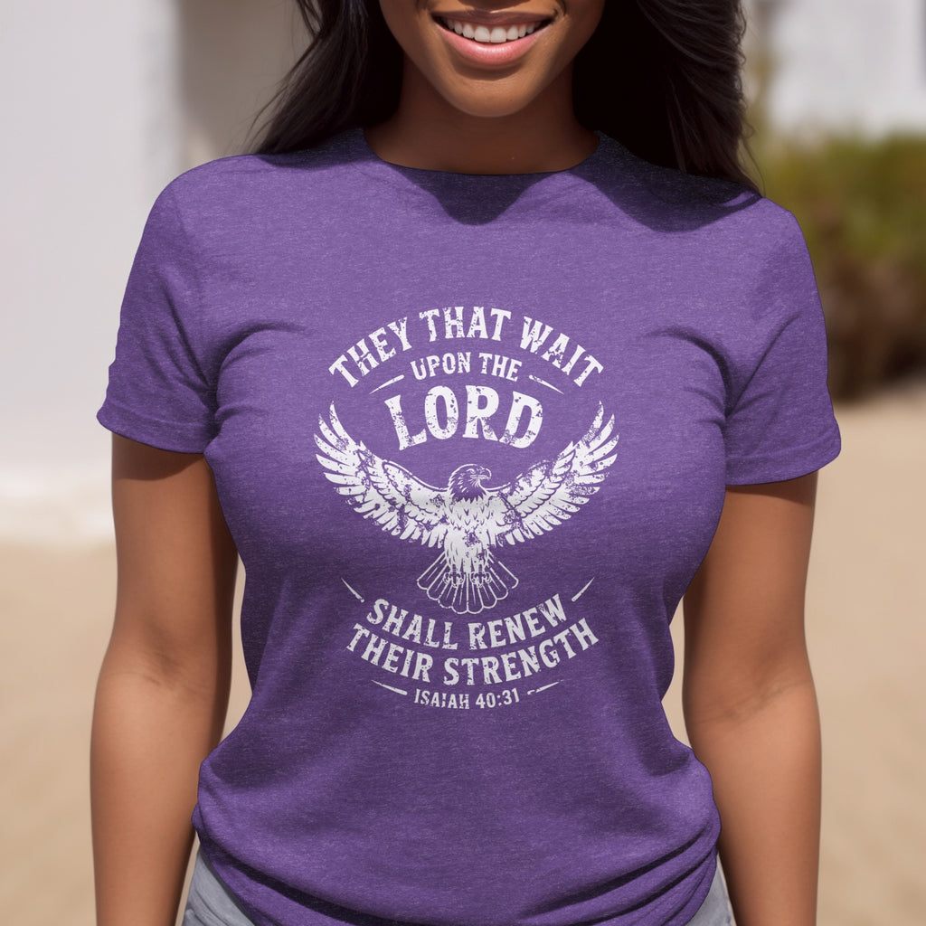 Isaiah 40:31 T-shirt, They That Wait Upon The LORD Shall Renew Their Strength, White Ink