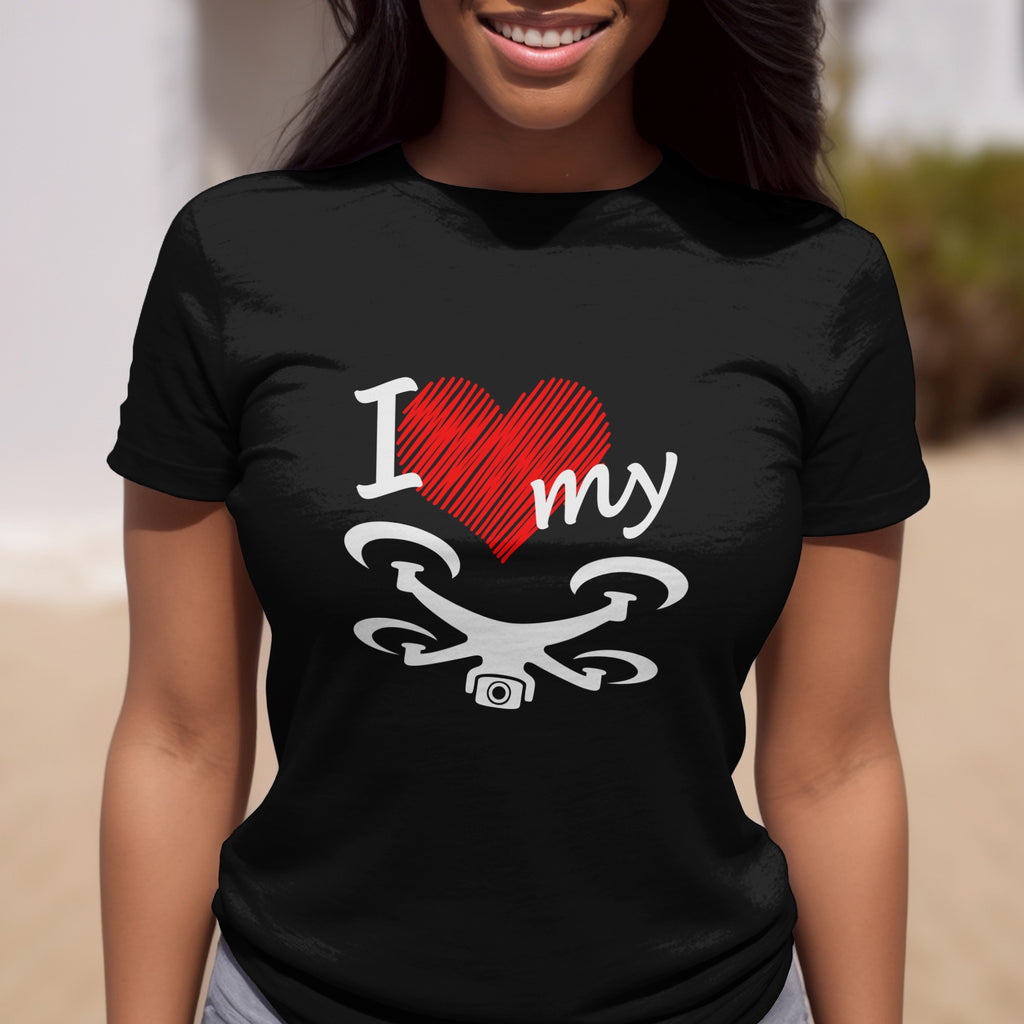 I Love My Drone T-Shirt