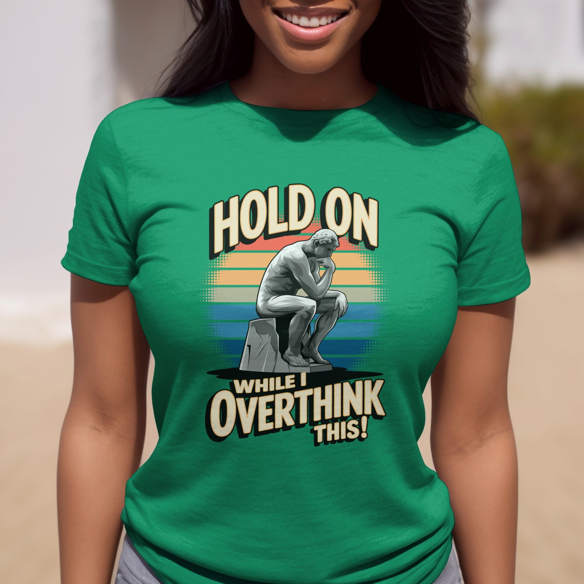 Hold On While I Overthink This T-Shirt