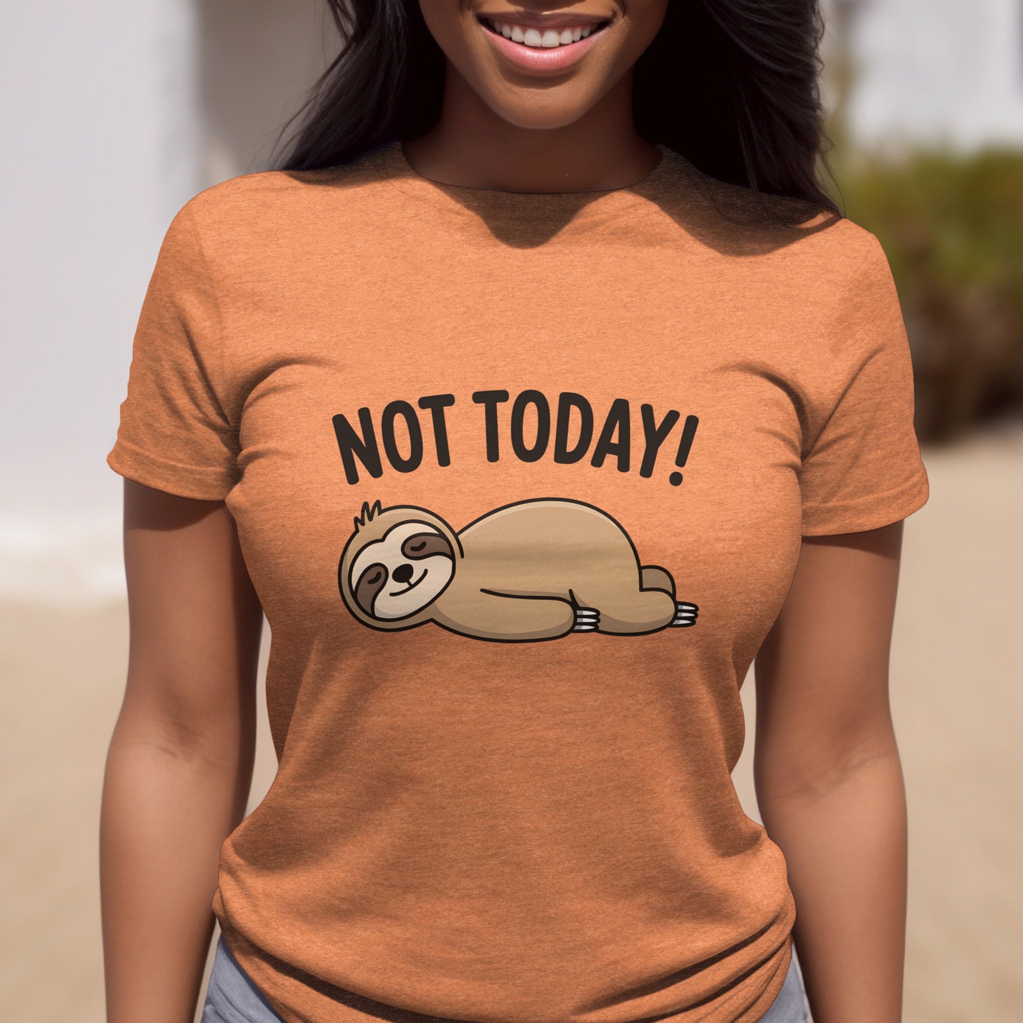 Not Today Funny Sloth T-Shirt