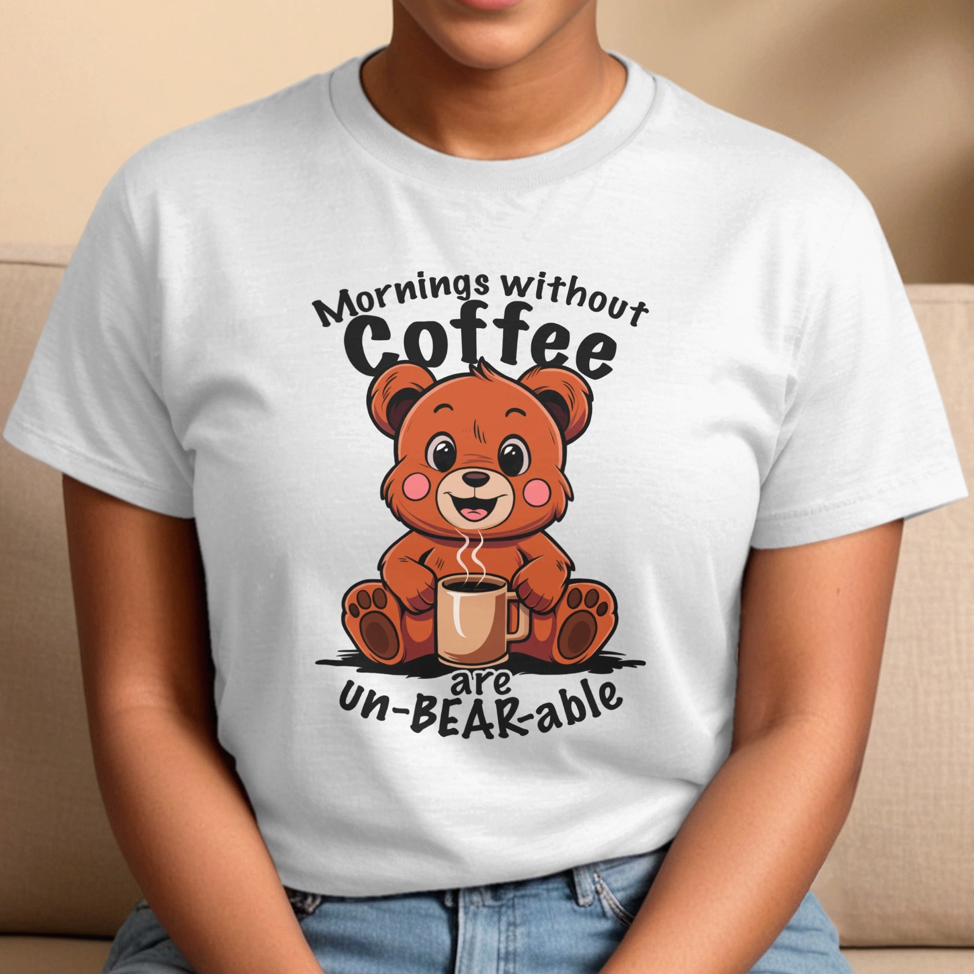 Mornings Without Coffee Are Un-BEAR-able T-Shirt