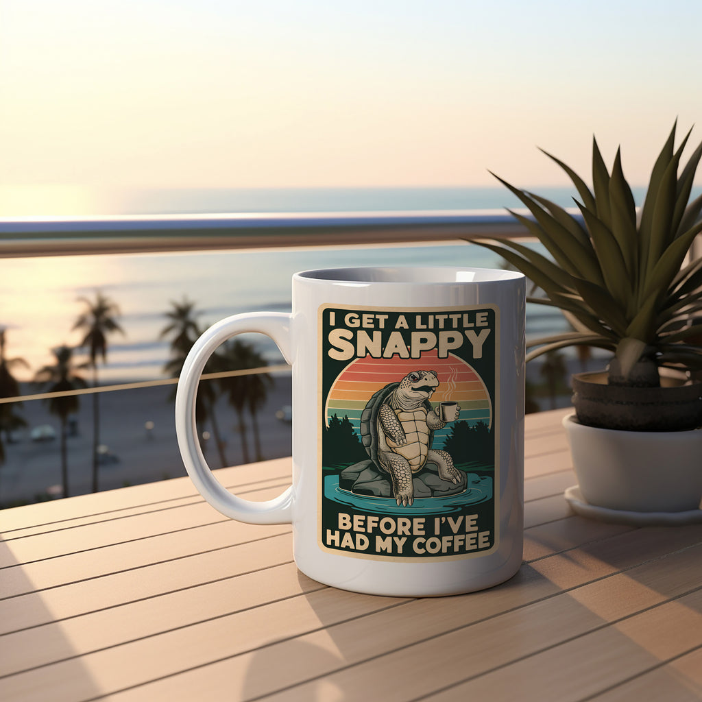 I Get A Little Snappy Before I've Had My Coffee, Snapping Turtle Coffee Mug