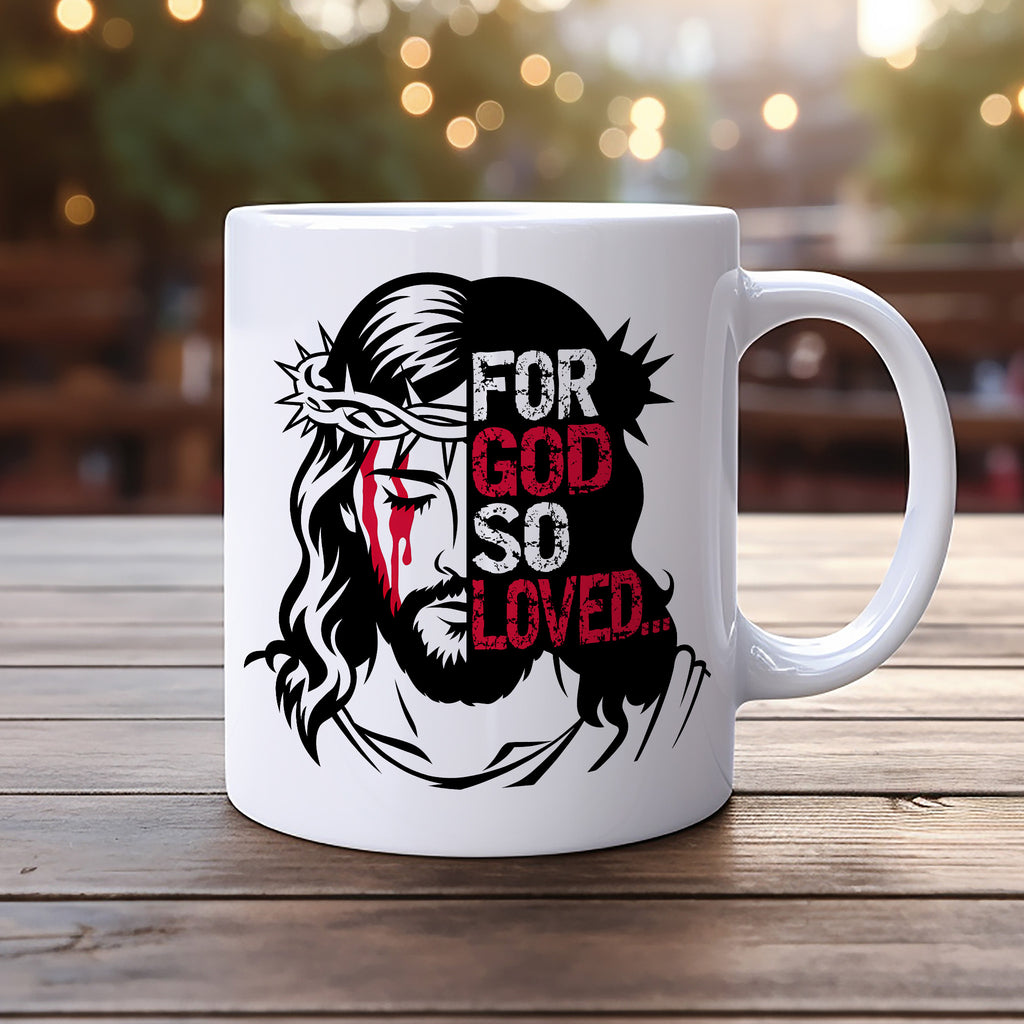 For God So Loved, John 3:16, Christian Bible Verse Coffee Mug