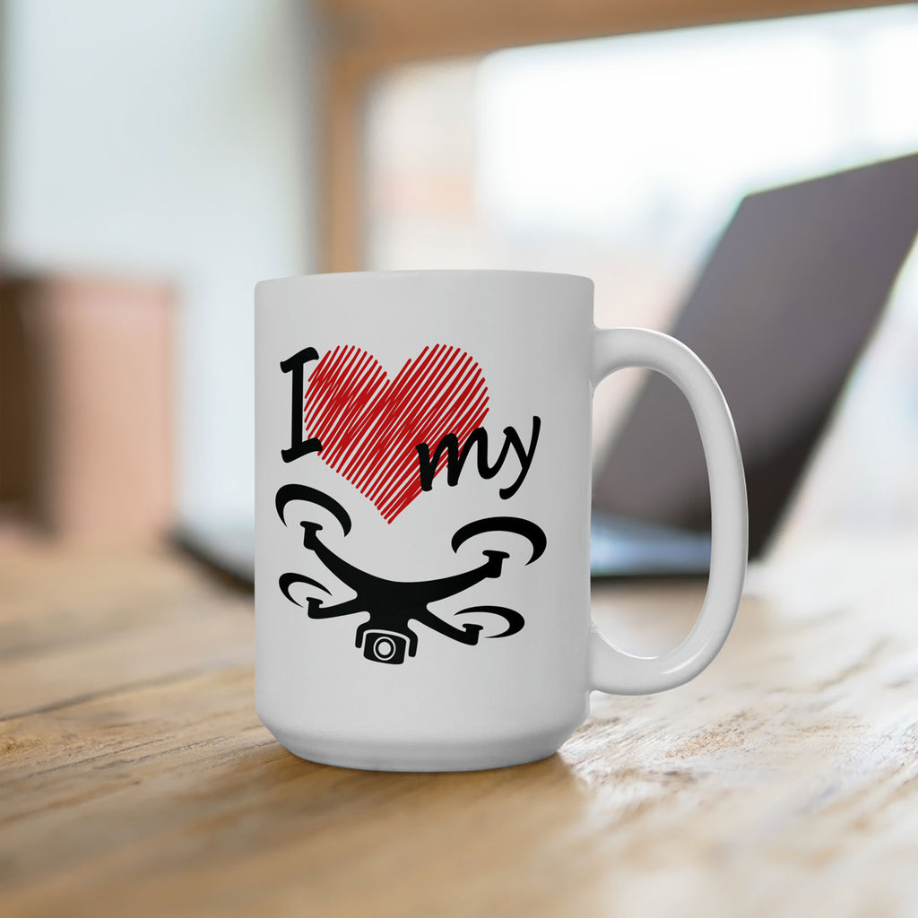 I Love My Drone Coffee Mug