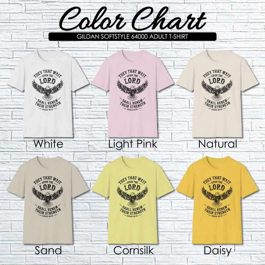 Isaiah 40:31 T-shirt, They That Wait Upon The LORD Shall Renew Their Strength, Black Ink