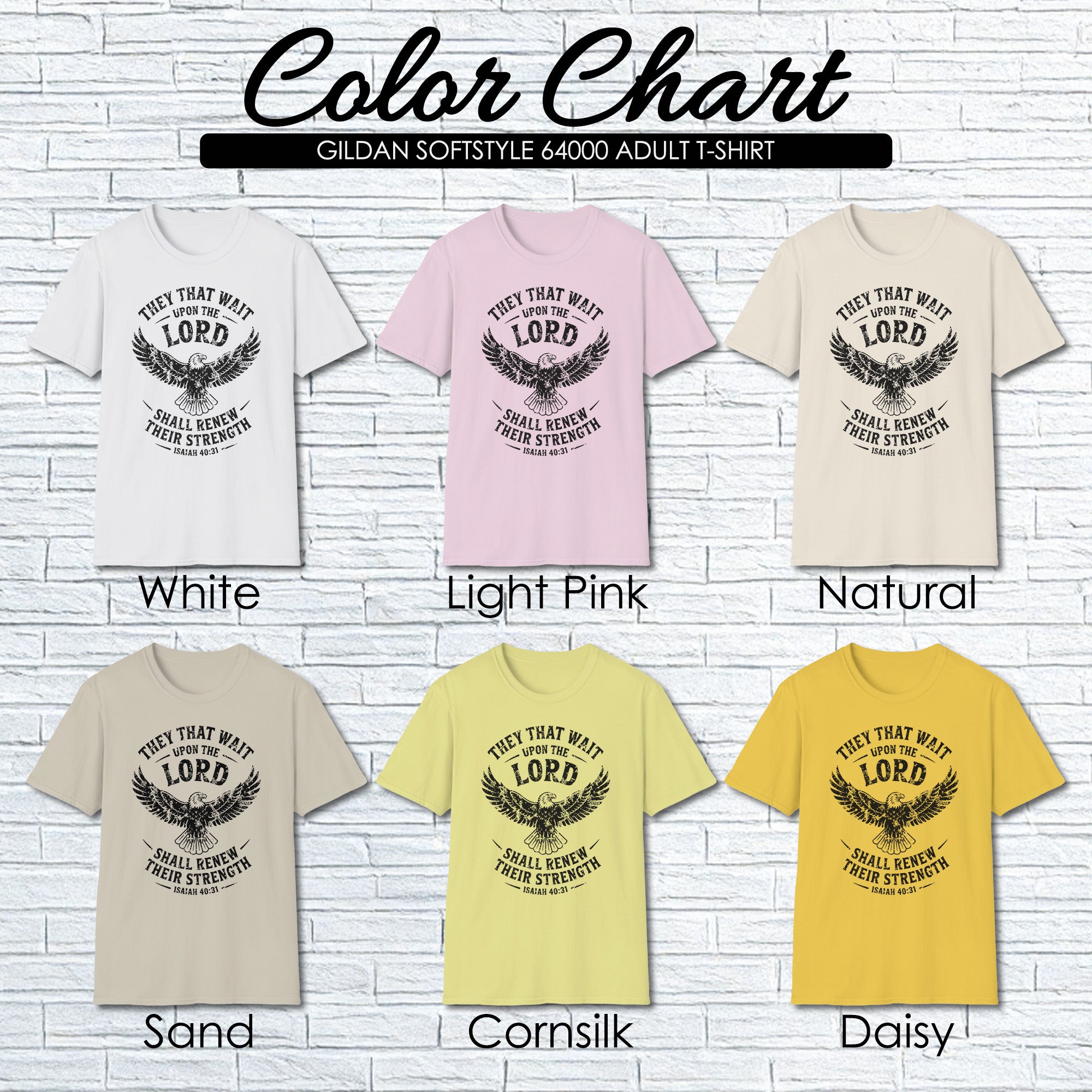 Isaiah 40:31 T-shirt, They That Wait Upon The LORD Shall Renew Their Strength, Black Ink