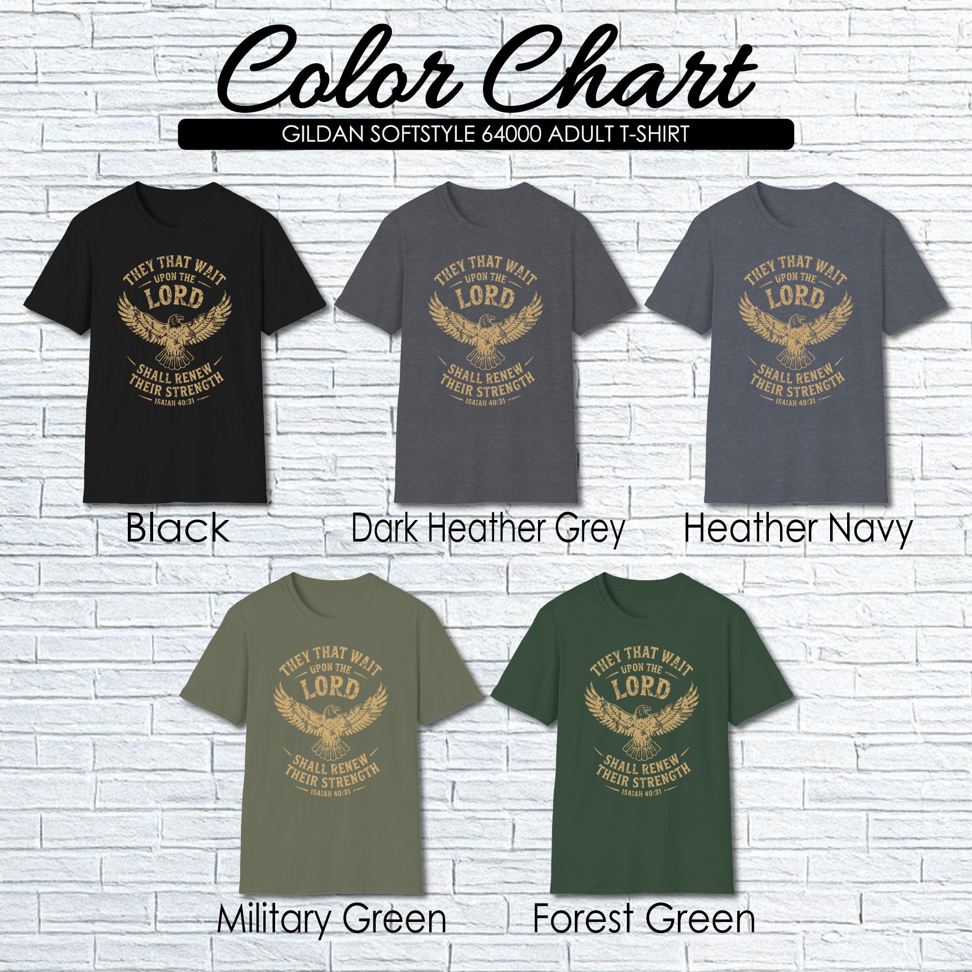 Isaiah 40:31 T-shirt, They That Wait Upon The LORD Shall Renew Their Strength, Brown Ink