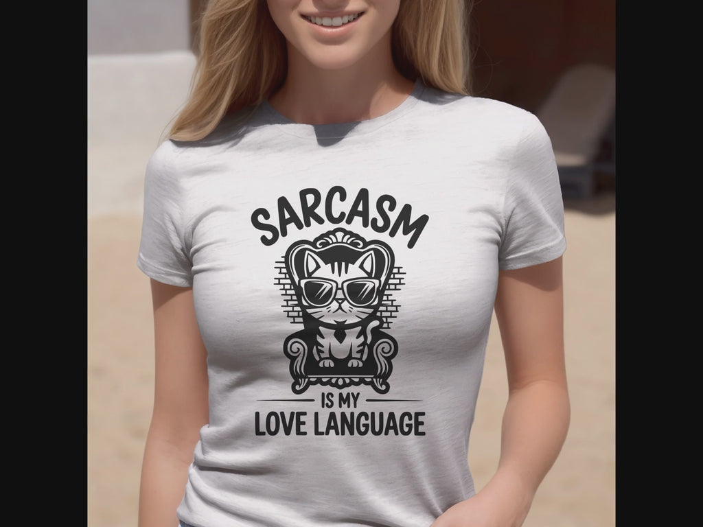 Sarcasm Is My Love Language Funny Cat T-Shirt