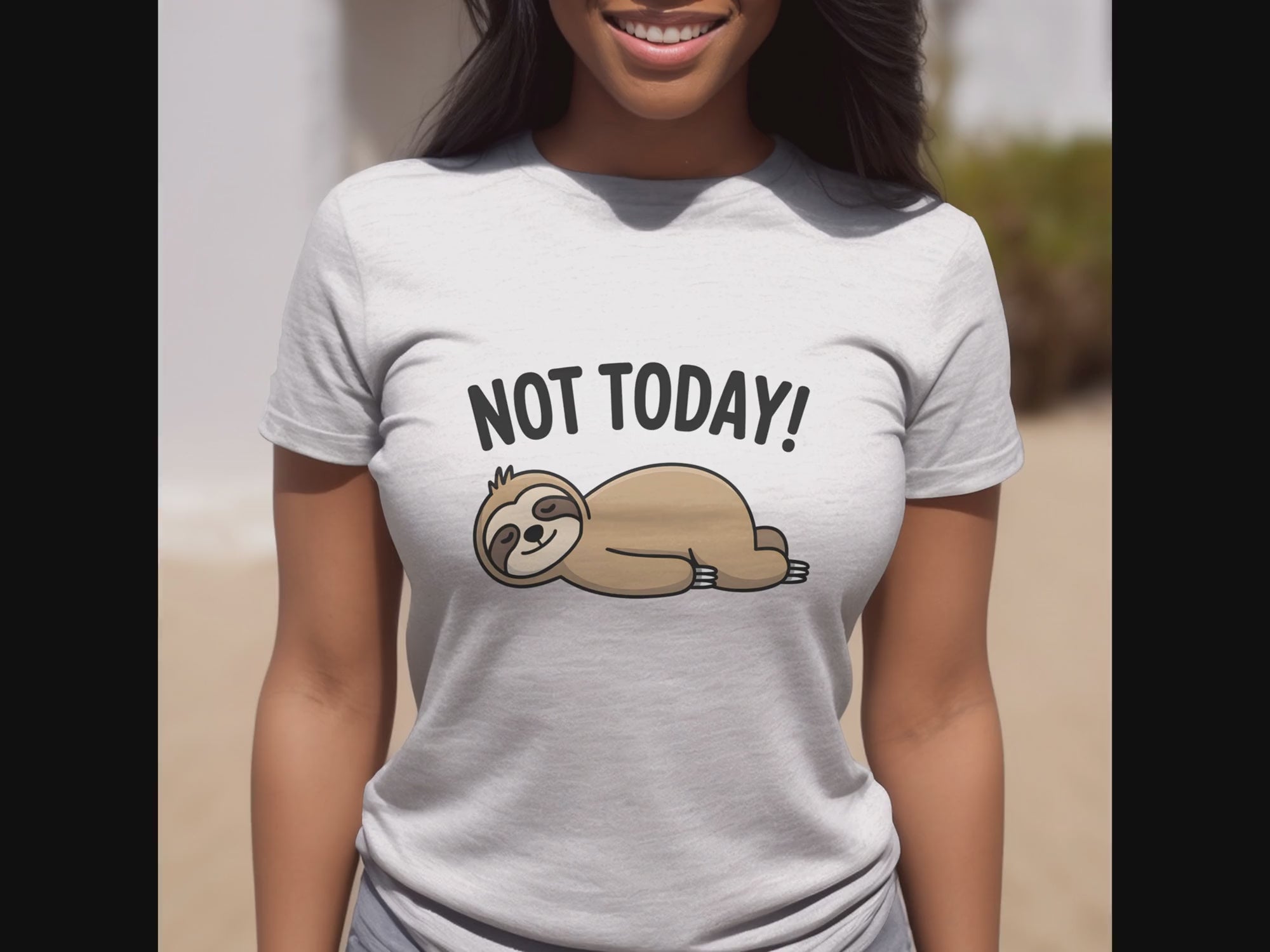 Not Today Funny Sloth T-Shirt