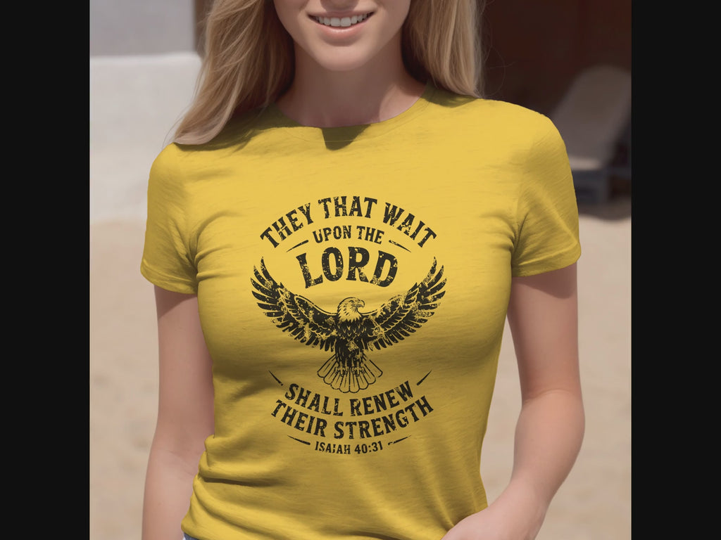 Isaiah 40:31 T-shirt, They That Wait Upon The LORD Shall Renew Their Strength, Black Ink